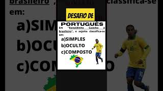 DESAFIO DE PORTUGUÊS #substantivo #sujeito #português #figuras #shorts #viral #gabarito:A