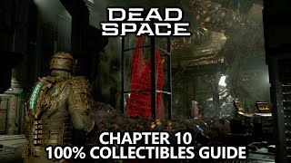 Dead Space - Collectibles Guide - Chapter 10 - Logs, Weapons, Upgrades, Missable Achievements, etc