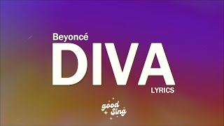 Beyonce - Diva (Lyrics)