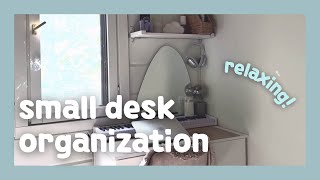 satisfying desk organization: clean and declutter with me