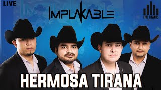 Hermosa Tirana [Live] - Implakable - Video Oficial -