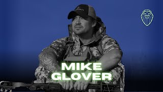 MIKE GLOVER | Wait for the Dust to Settle (Ep. 614)