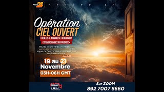 OPERATION CIEL OUVERT / 3Jours/ 3h de prières intenses a ciel ouvert!