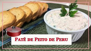 ✅ PATÊ DE PEITO DE PERU ✅ Cook Top Brasil #584 ✅ #Receitas #CookTopBrasil