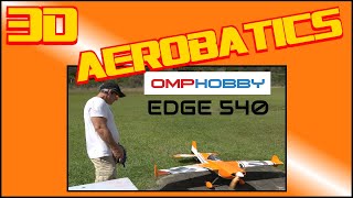 3D Aerobatics - OMP Hobby 74" Edge 540