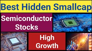 Best Hidden Smallcap Stocks of Semiconductor Sector | Best Stocks to buy now | Semiconductor Stocks