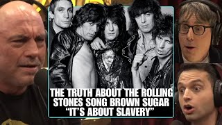 If The Rolling Stones Released Brown Sugar Today They Would Get Cancelled “CRAZY” Joe Rogan