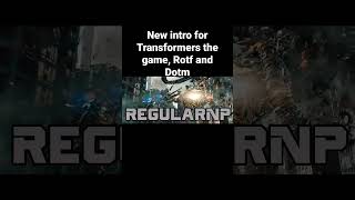 New intro for Transformers the game, Rotf and Dotm #transformers #shorts #intro