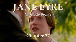 JANE EYRE | Chapter 27 | Mr. Rochester's Confession | Charlotte Brontë