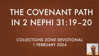 The Covenant Path in 2 Nephi 31:19–20