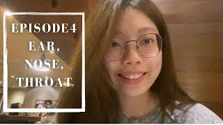 Episode 4 : Ear, Nose, Throat Posting | Medical Student Clinical Rotation | University Malaya