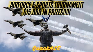 US AIRFORCE E-SPORTS TOURNAMENT $15,000 IN PRIZE MONEY | Rainbow Six Siege