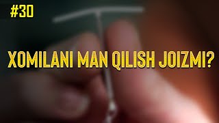 30-Savol Xomilani man qilish joizmi?Abdulloh Zufar