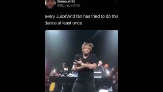 every juice wrld fan has tried to do this dance at least once