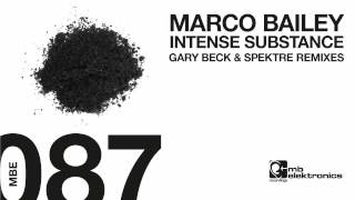 Marco Bailey - Intense Substance (Spektre Remix) [MB Elektronics]