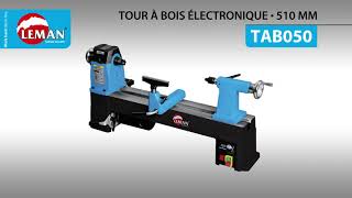 Tour à bois -TAB050 510mm - LEMAN