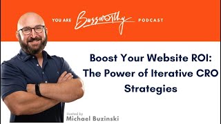 Boost Your Website ROI: The Power of Iterative CRO Strategies