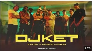 Cfu36 - Dj ke | Slowed + reverd | Shakib | Official Music Video | Bangla Rap 2024