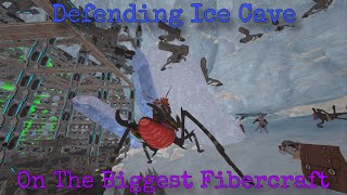 Defending Ice Cave | Terror Fibercraft