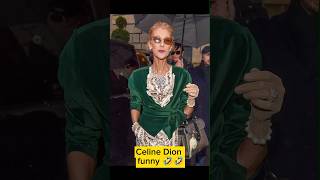 funny momoents of celine dion #celebrities#viral #youtubeshorts #shortvideo