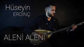 Huseyin Erdinç - Aleni Aleni