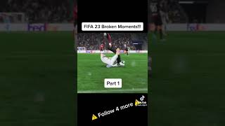 fifa 23 broken moments