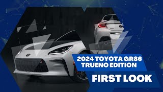 2024 Toyota GR86 Trueno Edition First Look - LET THE TUNDER ROLL