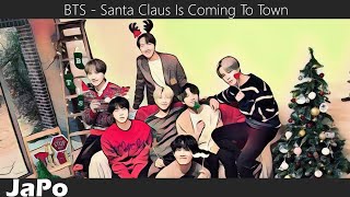 BTS - Santa Claus Is Coming To Town (Текст песни)