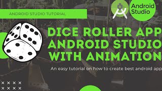 Dice Roller App in Android Studio with Animation using Java- Android Studio Tutorial -  easy guides