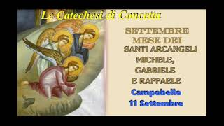 1206^ catechesi di Concetta: Campobello 11 settembre 2024