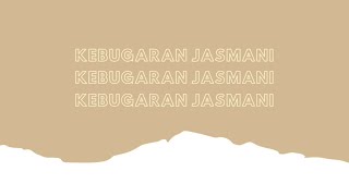 KEBUGARAN JASMANI // Tugas PJOK 🤸‍♀️