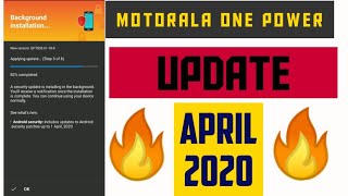 MOTORALA ONE POWER APRIL 2020 UPDATE || HOW TO UPDATE MOTORALA ONE POWER APRIL 2020 || FEATURES