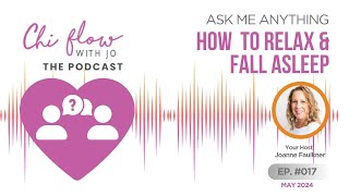 Ask Me Anything : How to Relax and Fall Asleep