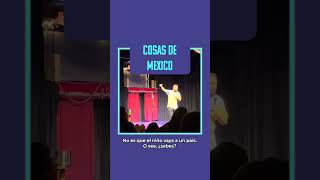 Cositas de México. #standup #humor #crowdwork #monólogo #mexico #diadelosmuertos #improshow