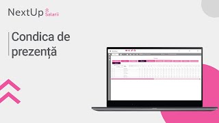 Tutorial - Condica de prezență (NextUp Salarii)