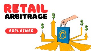 Retail Arbitrage EXPLAINED: What is Retail Arbitrage