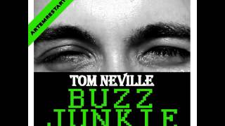 Tom Neville feat Jellybone - Buzz Junkie (DJ Restart 2015 Refresh) [Restart Promo]