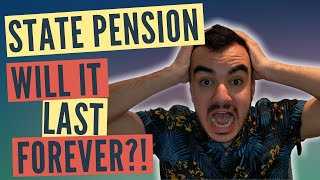 State Pension UK | How much will I get? | WILL IT LAST FOREVER?!?