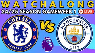 CHELSEA vs MANCHESTER CITY LIVESTREAM Watchalong