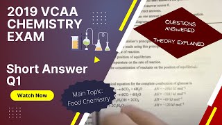 VCAA 2019 - Question 1 (Food Chemistry) - Chemistry Exam Walk-through