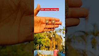 DIY stone earrings 😍#ytshorts #diy #craft #handmade #diycrafts #trending #shorts