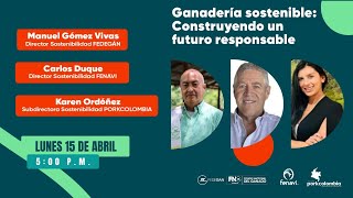 Ganadería Sostenible ¿Construyendo un futuro resposable?