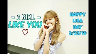 BLACKPINK LISA - 'A GIRL LIKE YOU' ⌜FMV⌟