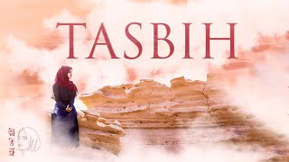 Tasbih | Ayisha Abdul Basith [OFFICIAL VIDEO]