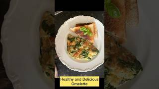 How To Cook Healthy And Delicious Omelette