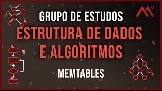 Grupo de Estudos - Estrutura de Dados & Algoritmos - Memtables