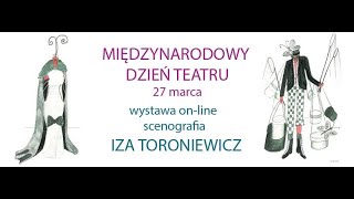 Wirtualna wystawa scenografii Izy Toroniewicz