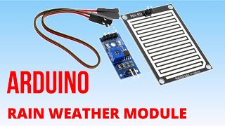 🌧️ Rain Sensor module: Wiring and Coding Guide for Arduino  💻🛠️