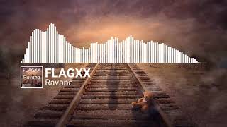 FLAGXX - Ravana [MusicRecords]