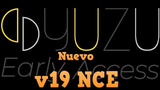 Yuzu Early Access apk v19 NCE